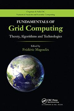 portada Fundamentals of Grid Computing: Theory, Algorithms and Technologies (Chapman & Hall 