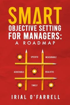 portada SMART Objective Setting for Managers: A Roadmap (en Inglés)