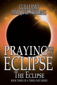 portada Praying for an Eclipse: The Eclipse (en Inglés)