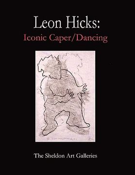 portada leon hicks: iconic caper / dancing (en Inglés)