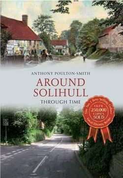 portada solihull through time. by anthony poulton-smith (en Inglés)