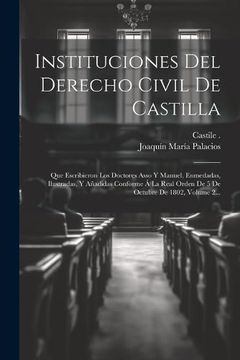 portada Instituciones del Derecho Civil de Castilla (in Spanish)