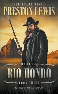 portada Rio Hondo: Three Rivers Book Three: Historical Western Series (in English)