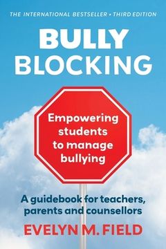 portada Bully Blocking: Empowering Students to Manage Bullying (en Inglés)