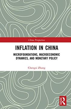 portada Inflation in China: Microfoundations, Macroeconomic Dynamics, and Monetary Policy (China Perspectives) (en Inglés)