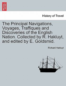 portada the principal navigations, voyages, traffiques and discoveries of the english nation. collected by r. hakluyt, and edited by e. goldsmid.
