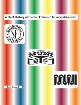 portada A Fleet History of the San Francisco Municipal Railway