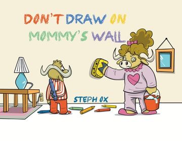 portada Don't Draw on Mommy's Wall (en Inglés)