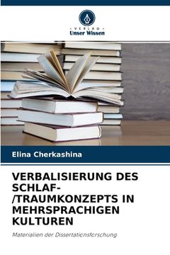 portada Verbalisierung Des Schlaf-/Traumkonzepts in Mehrsprachigen Kulturen (in German)