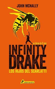 Infinity Drake 1: Los Hijos del Scarlatti (in Spanish)