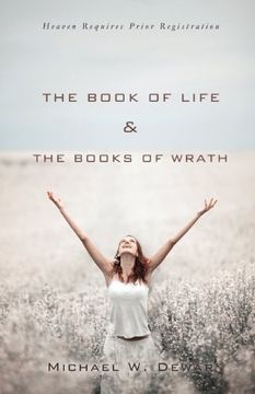 portada The Book of Life & the Books of Wrath (en Inglés)