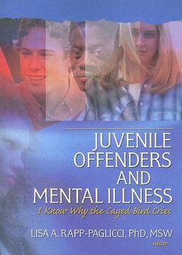 portada juvenile offenders and mental illness: i know why the caged bird cries (in English)