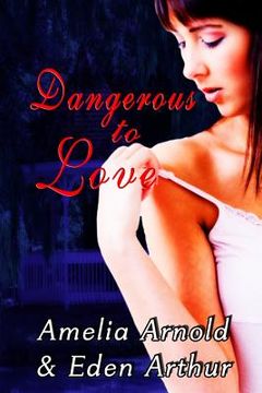 portada Dangerous to Love