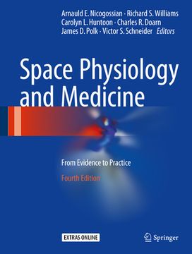 Space Physiology and Medicine: From Evidence to Practice (en Inglés)