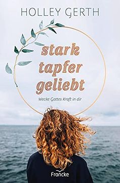 portada Stark. Tapfer. Geliebt. Wecke Gottes Kraft in dir (in German)