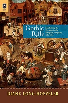 portada Gothic Riffs: Secularizing the Uncanny in the European Imaginary, 1780-1820 (in English)