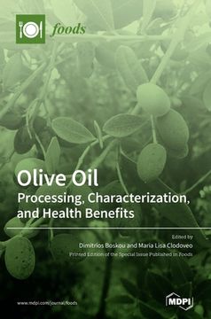 portada Olive Oil: Processing, Characterization, and Health Benefits 