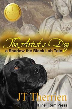 portada The Artist's Dog: A Shadow the Black lab Tale (Volume 3) (en Inglés)
