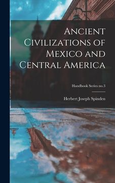 portada Ancient Civilizations of Mexico and Central America; Handbook Series no.3 (in English)