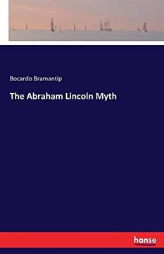 portada The Abraham Lincoln Myth (en Inglés)