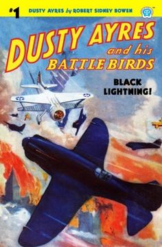 portada Dusty Ayres and his Battle Birds #1: Black Lightning! (Volume 1) 