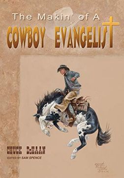 portada The Makin' of a Cowboy Evangelist (en Inglés)
