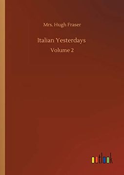 portada Italian Yesterdays: Volume 2 (en Inglés)