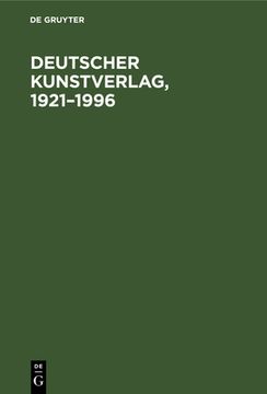 portada Deutscher Kunstverlag, 1921-1996: Geschichte Und Zukunft (en Alemán)