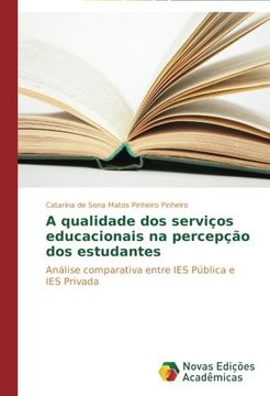 portada A Qualidade dos Servicos Educacionais na Percepcao dos Estudantes (en Portugués)