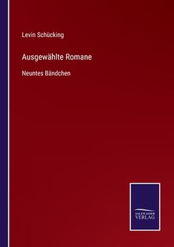 portada Ausgewählte Romane: Neuntes Bändchen (en Alemán)