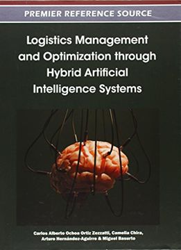 portada Logistics Management and Optimization Through Hybrid Artificial Intelligence Systems (in English)