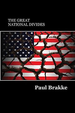 portada The Great National Divides: Why the United States Is So Divided and How It Can Be Put Back Together Again