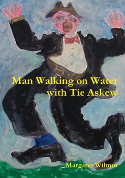 portada Man Walking on Water with Tie Askew (in English)