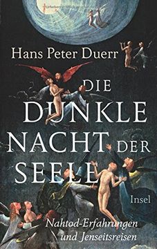 portada Die dunkle Nacht der Seele: Nahtod-Erfahrungen und Jenseitsreisen (en Alemán)