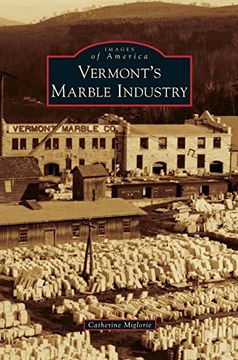 portada Vermont's Marble Industry
