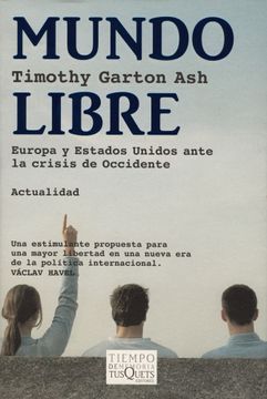 portada Mundo Libre: Europa y Estados Unidos Ante la Crisis de Occidente (in Spanish)