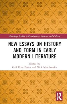 portada New Essays on History and Form in Early Modern Literature (Routledge Studies in Renaissance Literature and Culture)
