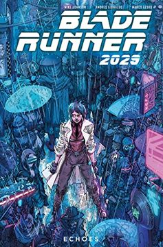 portada Blade Runner 2029 Vol. 2: Echoes (Graphic Novel) (in English)