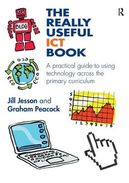 portada The Really Useful ICT Book: A Practical Guide to Using Technology Across the Primary Curriculum (in English)