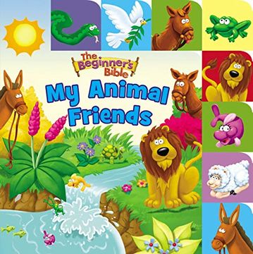 portada The Beginner'S Bible my Animal Friends: A Point and Learn Tabbed Board Book (en Inglés)