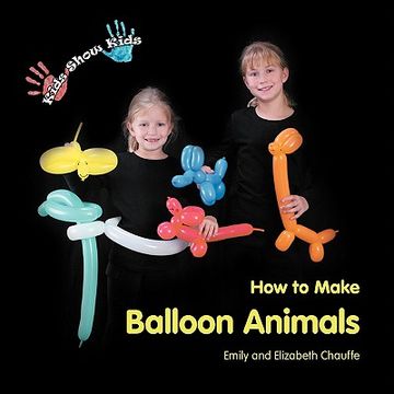 portada kids show kids how to make balloon animals