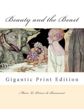 portada Beauty and the Beast: Gigantic Print Edition (en Inglés)