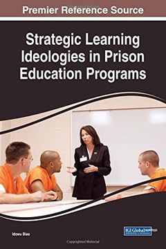portada Strategic Learning Ideologies in Prison Education Programs (Advances in Higher Education and Professional Development)