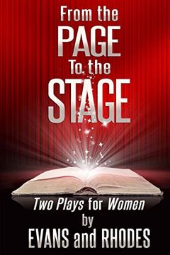 portada From the Page to the Stage: Two Plays for Women (en Inglés)