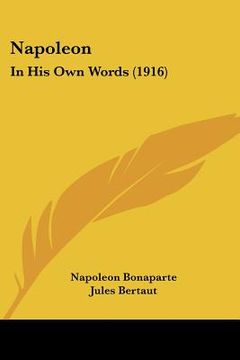 portada napoleon: in his own words (1916) (en Inglés)