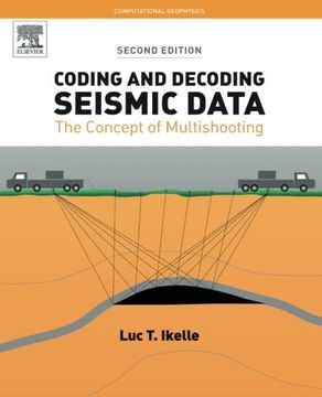portada Coding and Decoding: Seismic Data: The Concept of Multishooting: Volume 1 (Computational Geophysics)