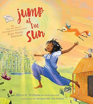 portada Jump at the Sun: The True Life Tale of Unstoppable Storycatcher Zora Neale Hurston (in English)