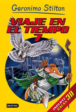 portada Viaje en el Tiempo 7 (Geronimo Stilton) (in Spanish)