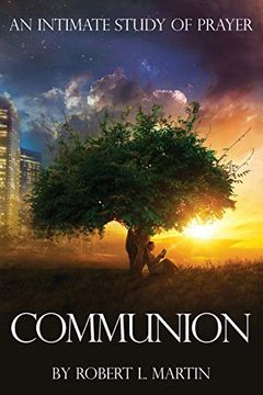 portada Communion: An Intimate Study of Prayer 