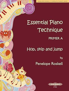 portada Essential Piano Technique Primer a: Hop, Skip and Jump